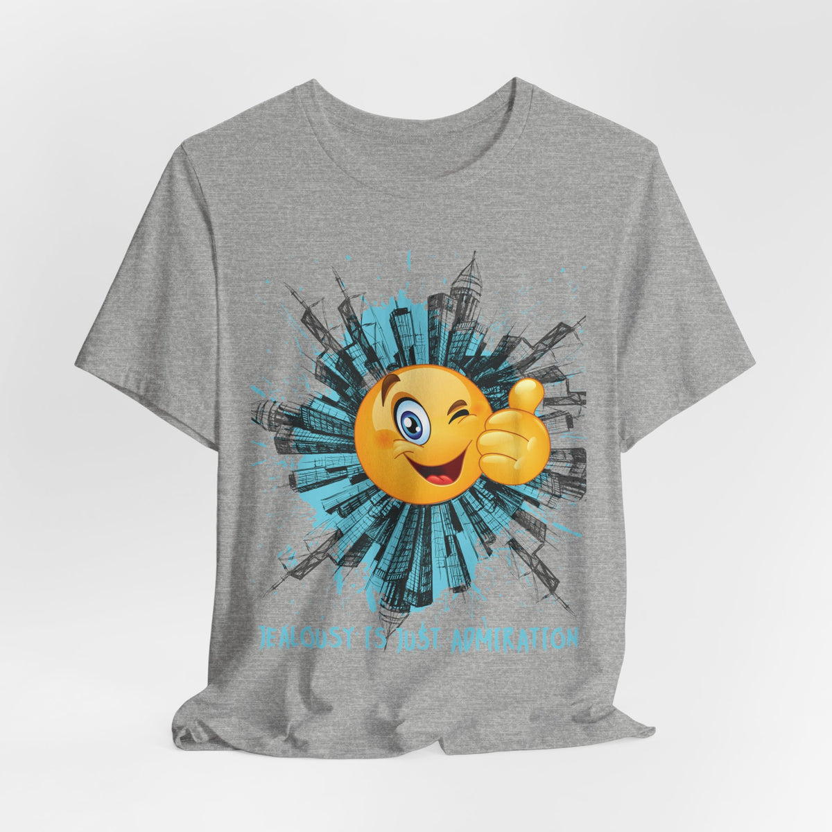 Jealousy Is Just Admiration Tee | Graphic Quote T-Shirt