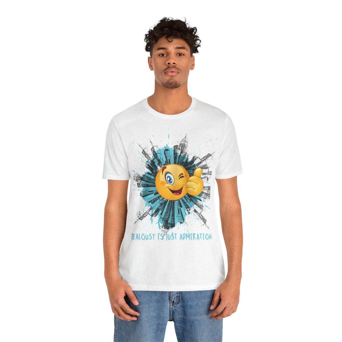 Jealousy Is Just Admiration Tee | Graphic Quote T-Shirt